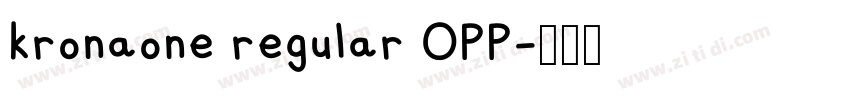 kronaone regular OPP字体转换